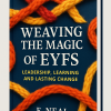 Weaving the Magic of EYFS:Leadership, Learning and Lasting Change - Image 3